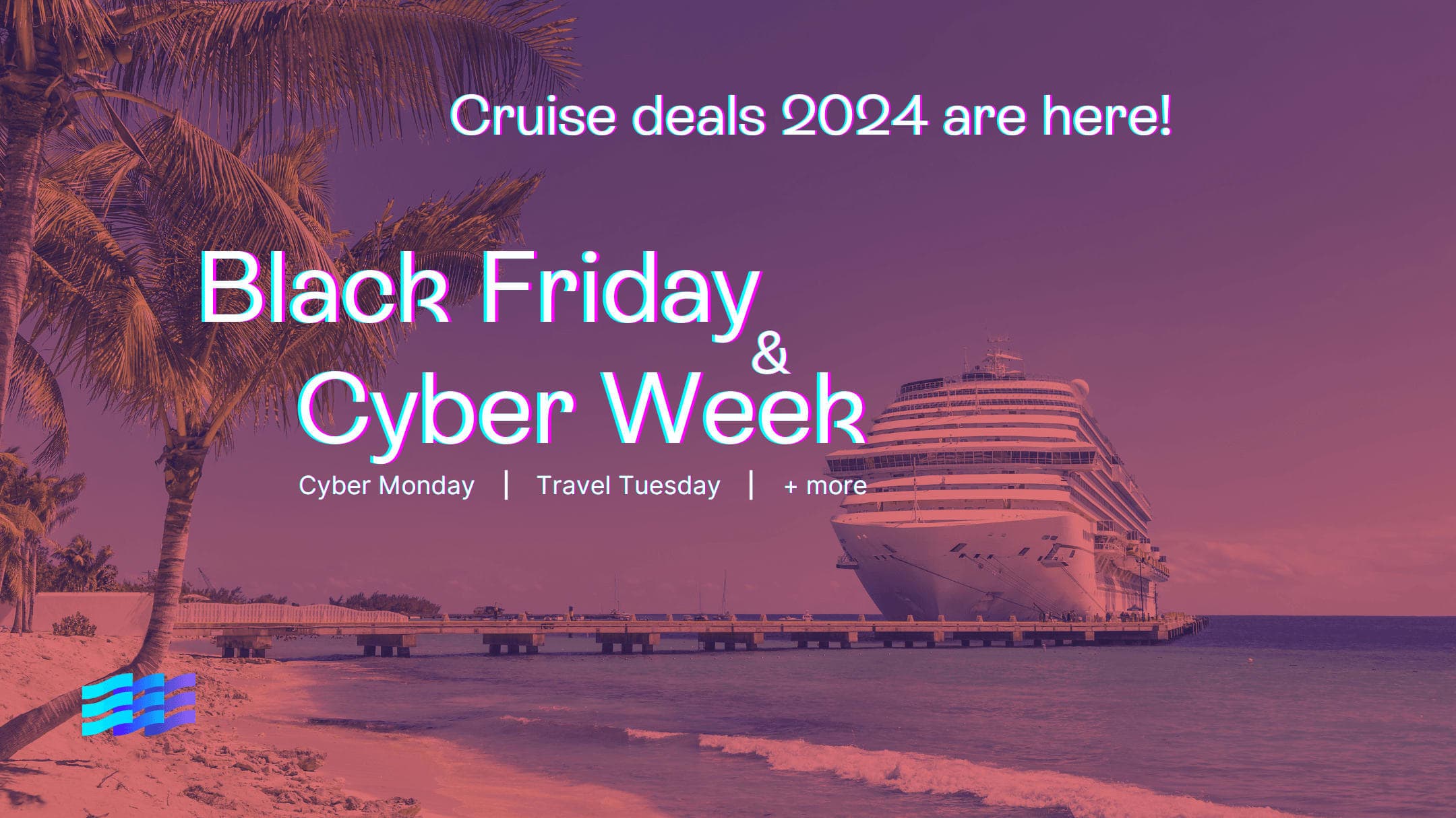 Your guide to Black Friday cruise deals & Cyber Week 2024