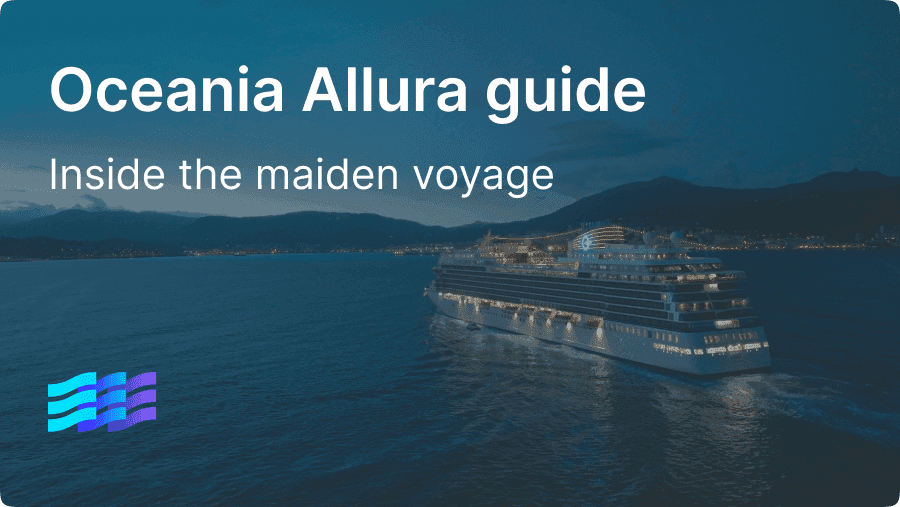 Oceania Allura guide: Inside the July 18 maiden voyage and the ship’s standout features