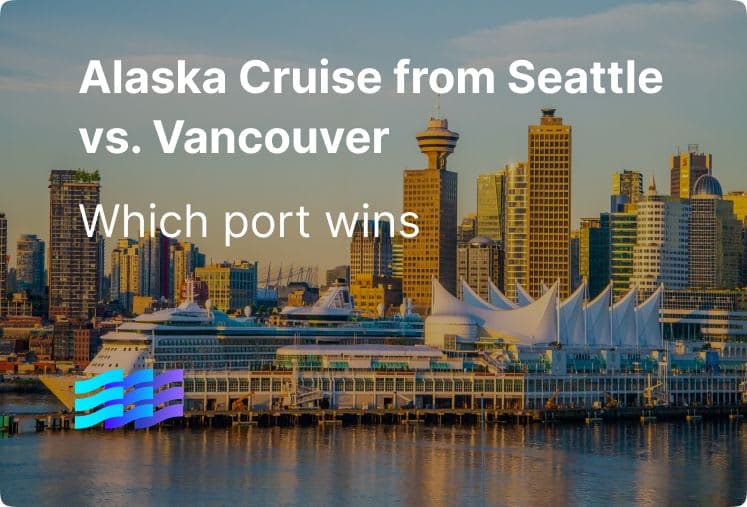 Alaska Cruise from Seattle vs. Vancouver: Which Port Wins?