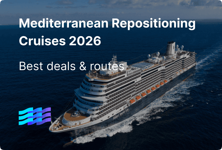 Mediterranean Repositioning Cruises 2026: Best Deals & Routes