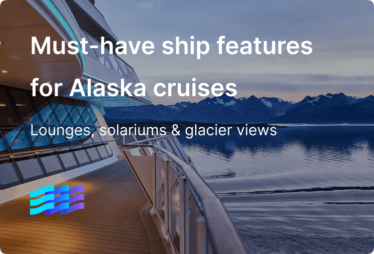 Here are the must-have cruise ship features for an Alaska cruise