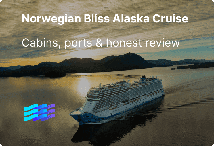 Norwegian Bliss Alaska Cruise: Cabins, Ports & Honest Review