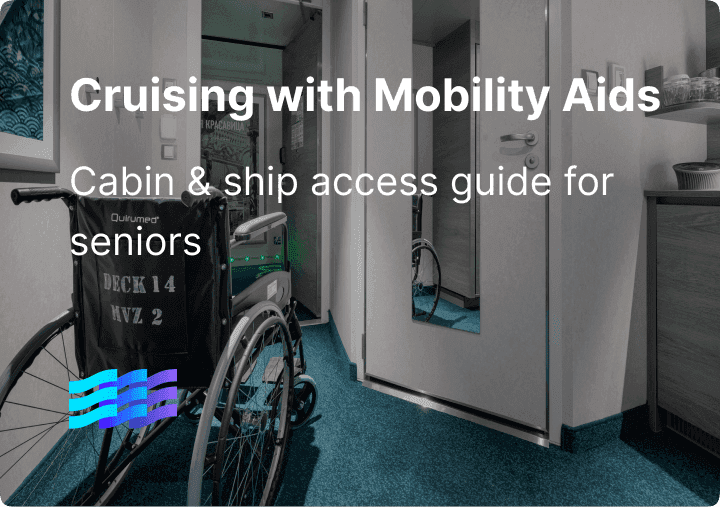 Cruising with Mobility Aids: Cabin & Ship Access Guide for Seniors