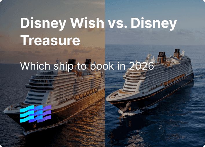 Disney Wish vs. Disney Treasure: Which Ship to Book in 2026