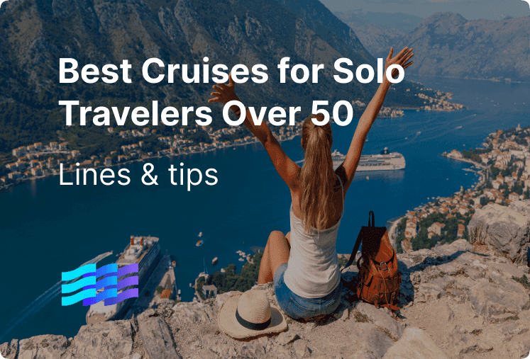 Best Cruises for Solo Travelers Over 50: Lines & Tips